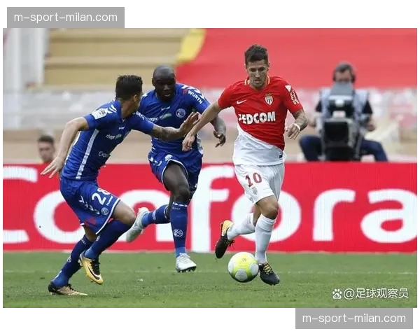 摩纳哥双后腰扎卡里亚与戈洛温的防守覆盖面积与出球选择